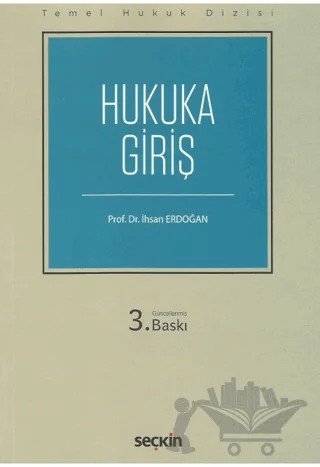 Hukuka Giriş (THD) – İhsan Erdoğan – Seçkin Yayıncılık kitap kapağı