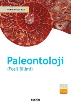 Paleontoloji (Fosil Bilim) – Nurdan İnan – Seçkin Yayıncılık kitap kapağı
