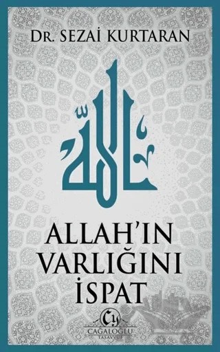 Allah'ın Varlığını İspat – Sezai Kurtaran – Cağaloğlu Yayınevi kitap kapağı