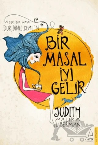 Bir Masal İyi Gelir – Judith Malika Liberman – Destek Yayınları kitap kapağı