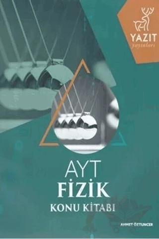 Yazıt YKS AYT Fizik Konu Kitabı – Ahmet Öztuncer – Yazıt Yayıncılık kitap kapağı