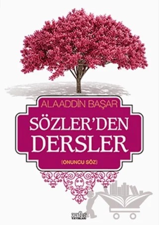 Sözler'den Dersler - 2 – Alaaddin Başar – Zafer Yayınları kitap kapağı