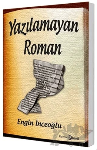 Yazılamayan Roman – Engin İnceoğlu – Hayal Yayınları kitap kapağı