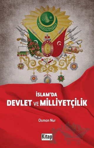 İslam’da Devlet Ve Milliyetçilik – Osman Nur – Kitap Dünyası Yayınları kitap kapağı
