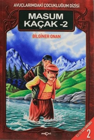Masum Kaçak - 2 – Bilginer ONAN – Akçağ Yayınları kitap kapağı