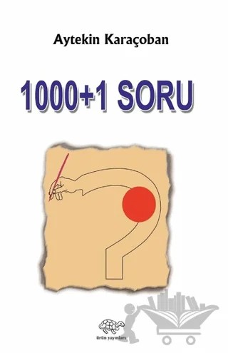 1000+1 Soru – Aytekin Karaçoban – Ürün Yayınları kitap kapağı