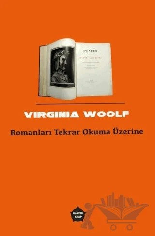 Romanları Tekrar Okuma Üzerine – Virginia Woolf – Ganzer Kitap kitap kapağı