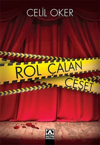 Rol Çalan Ceset – Celil Oker – Altın Kitaplar kitap kapağı