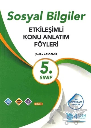5. Sınıf Sosyal Bilgiler Etkileşimli Konu Anlatım Föyleri – Şefika Arıdemir – 4 Adım Yayınları kitap kapağı