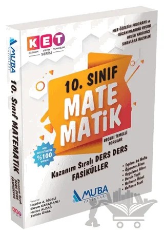 KET Serisi 10. Sınıf Matematik Defter ve Kitap Muba Yayınları – Zahide Önal, Hatice Aldağ, Ekrem Karamanlı, Haydar A. İğdeli – Muba Yayınları kitap kapağı