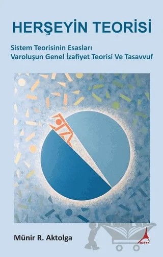 Herşeyin Teorisi – Münir R. Aktolga – Alter Yayıncılık kitap kapağı
