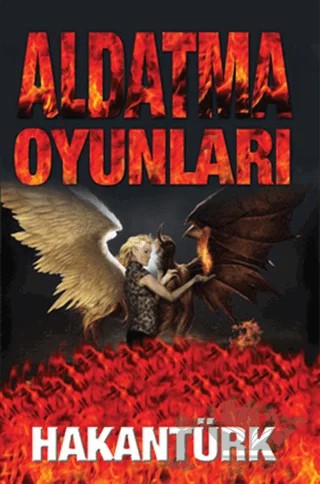 Aldatma Oyunları – Hakan Türk – Akademi TV. Programcılık kitap kapağı