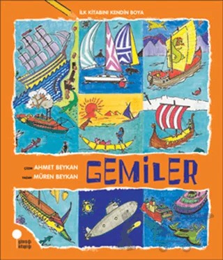 İlk Kitabını Kendin Boya - Gemiler – Müren Beykan – Günışığı Kitaplığı kitap kapağı