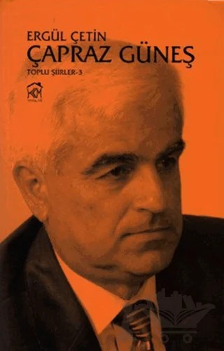 Çapraz Güneş – Ergül Çetin – Kurgu Kültür Merkezi kitap kapağı