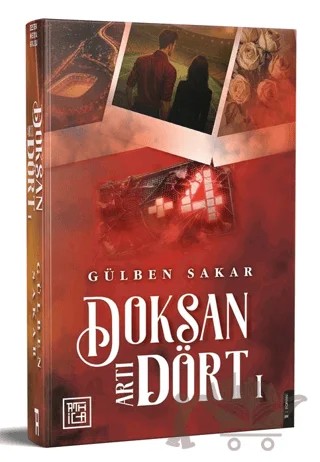 Doksan Artı Dört 1 – Gülben Sakar – Athica Yayınları kitap kapağı
