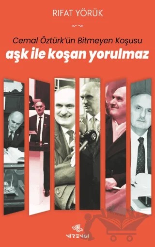 Aşk ile Koşan Yorulmaz – Rıfat Yörük – Nirengi Yayınları kitap kapağı
