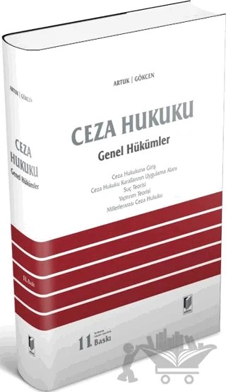 Ceza Hukuku Genel Hükümler – Mehmet Emin Artuk, Ahmet Gökçen, Mehmet Emin Alşahin, Kerim Çakır – Adalet Yayınevi kitap kapağı