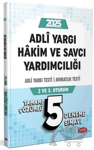 Adli Yargı Hakim ve Savcı Yardımcılığı Adli Yargı - Avukatlık Testi (2.ve 3. Oturum) Tamamı Çözümlü 5 – Kollektif – Data Yayınları kitap kapağı