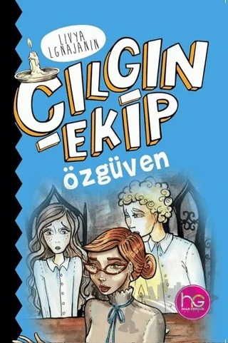Çılgın Ekip - Özgüven – Livya Lgnajanin – Halk Kitabevi kitap kapağı