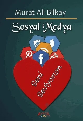Sosyal Medya – Murat Ali Bilkay – Ayata Kitap kitap kapağı