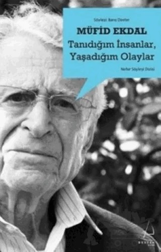 Tanıdığım İnsanlar, Yaşadığım Olaylar – Müfid Ekdal – Destek Yayınları kitap kapağı