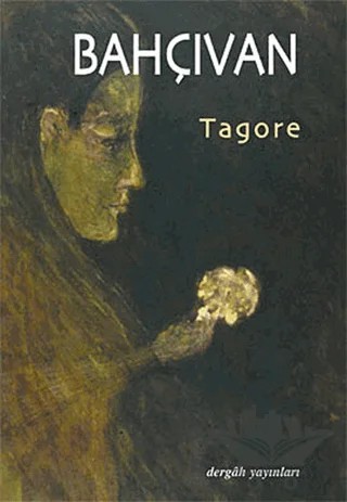 Bahçıvan – Rabındranath Tagore – Dergah Yayınları kitap kapağı