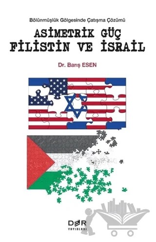 Asimetrik Güç Filistin ve İsrail – Barış Esen – Der Yayınları kitap kapağı