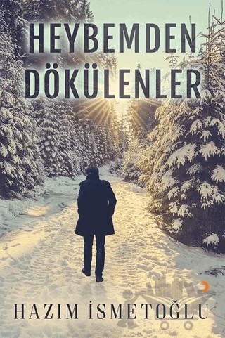 Heybemden Dökülenler – Hazım İsmetoğlu – Cinius Yayınları kitap kapağı
