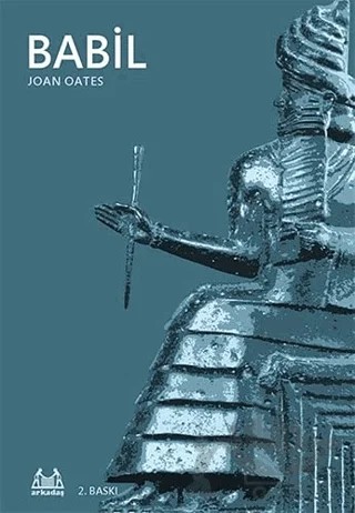 Babil – Joan Oates – Arkadaş Yayınları kitap kapağı