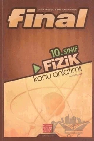 Final 10. Sınıf Fizik Konu Anlatımlı – Kolektif – Final Yayınları kitap kapağı