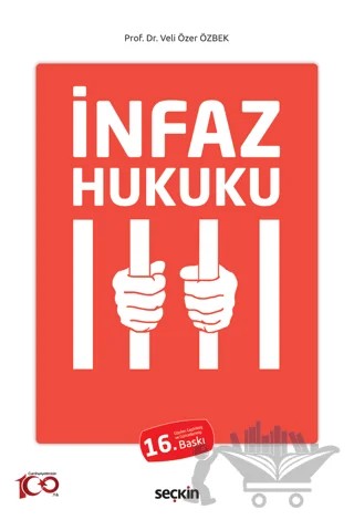 İnfaz Hukuku – Veli Özer Özbek – Seçkin Yayıncılık kitap kapağı