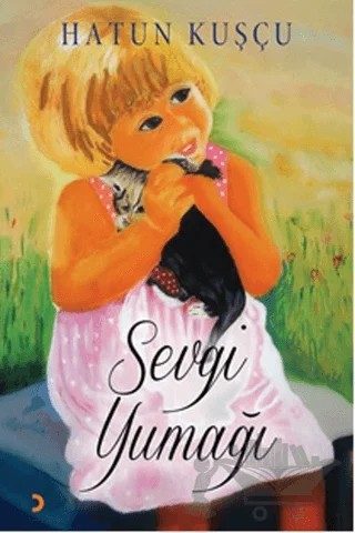 Sevgi Yumağı – Hatun Kuşçu – Cinius Yayınları kitap kapağı
