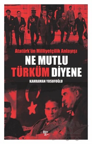Ne Mutlu Türküm Diyene – Kahraman Yusufoğlu – Halk Kitabevi kitap kapağı