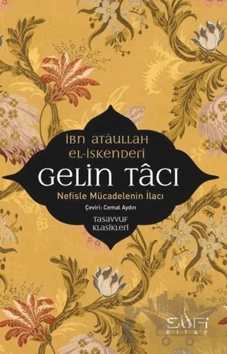 Gelin Tacı – İbn Atâullah el-İskenderî – Sufi Kitap kitap kapağı
