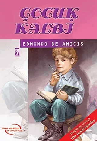 Çocuk Kalbi – Edmondo De Amıcıs – Timaş Çocuk kitap kapağı