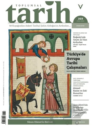 Toplumsal Tarih Dergisi Sayı: 369 Eylül 2024 – Tarih Vakfı Yurt Yayınları - Toplumsal Tarih Dergisi kitap kapağı