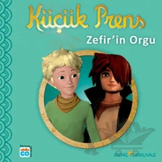 Küçük Prens - Zefir’in Orgu – Katherine Quenot – Turkuvaz Kitap kitap kapağı