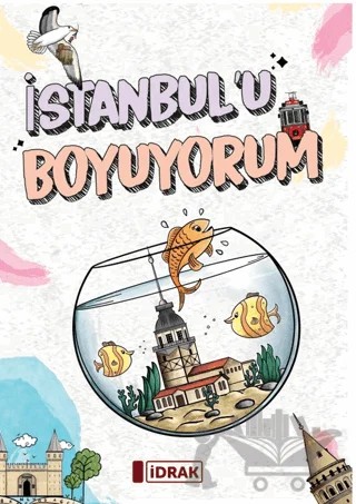İstanbul'u Boyuyorum – Ayşegül Ceylan – İdrak Yayınları kitap kapağı
