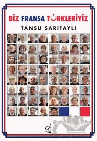 Biz Fransa Türkleriyiz – Tansu Sarıtaylı – Boğaziçi Yayınları kitap kapağı