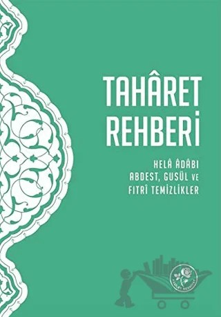 Taharet Rehberi – Kolektif – Fazilet Neşriyat kitap kapağı