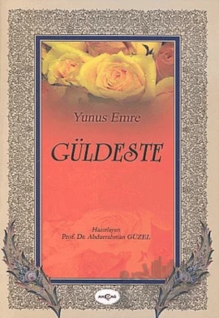 Güldeste – Yunus Emre – Akçağ Yayınları kitap kapağı