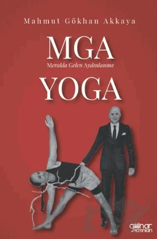 MGA Yoga – Mahmut Gökhan Akkaya – Gülnar Yayınları kitap kapağı