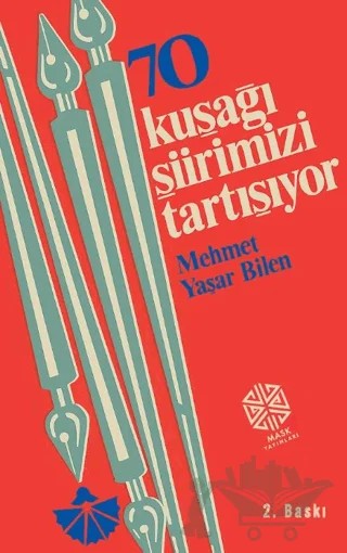 70 Kuşağı Şiirimizi Tartışıyor – Mehmet Yaşar Bilen – Mask Yayınları kitap kapağı