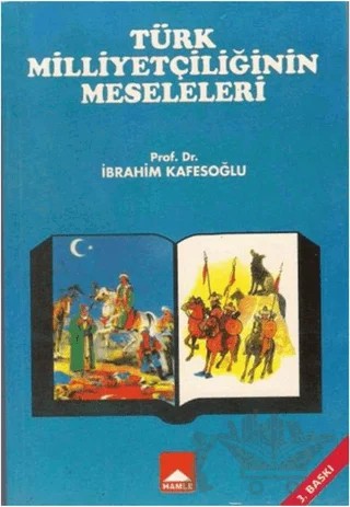 Türk Milliyetçiliğinin Meseleleri – İbrahim Kafesoğlu – Hamle Yayınevi kitap kapağı