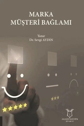 Marka Müşteri Bağlamı – Sevgi Aydın – Akademisyen Kitabevi kitap kapağı