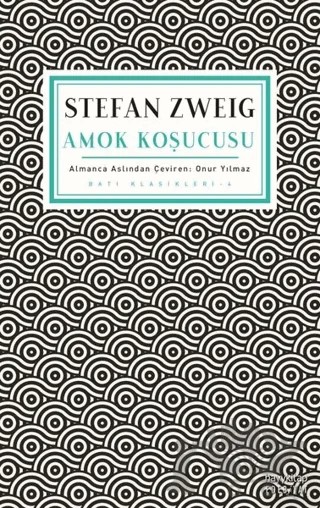 Amok Koşucusu – Stefan Zweıg – Hayykitap kitap kapağı