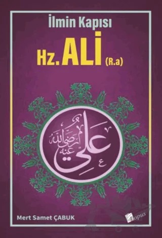 Hz. Ali (R.a.) – Mert Samet Çabuk – Lopus Yayınları kitap kapağı