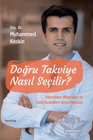 Doğru Takviye Nasıl Seçilir? – Muhammed Keskin – Hayykitap kitap kapağı