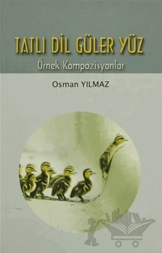 Tatlı Dil Güler Yüz – Osman Yılmaz – Meneviş Yayınları kitap kapağı