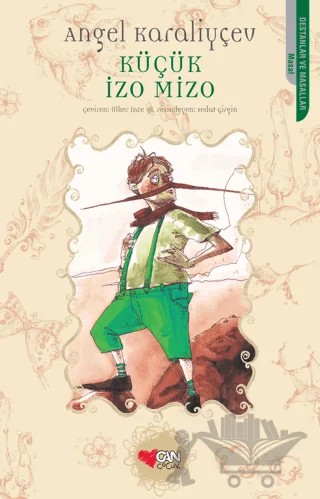 Küçük İzo Mizo – Angel Karaliyçev – Can Çocuk Yayınları kitap kapağı